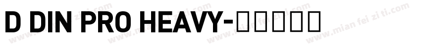 D DIN PRO HEAVY字体转换